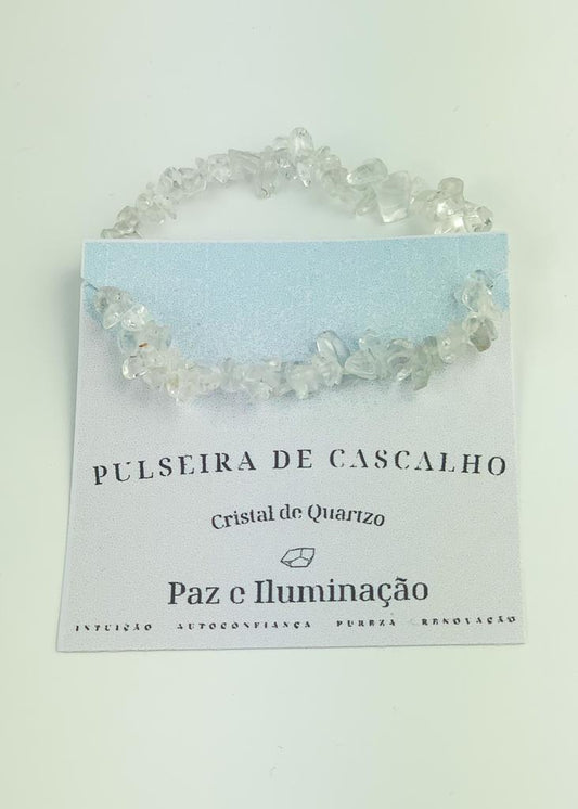Pulseira Cascalho Cristal de Quartzo